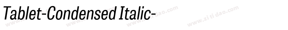 Tablet-Condensed Italic字体转换